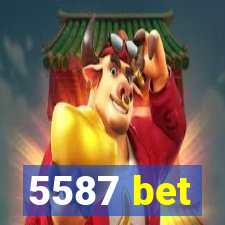 5587 bet